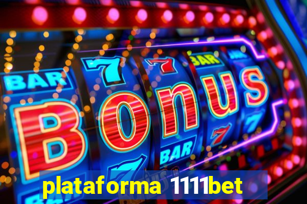 plataforma 1111bet